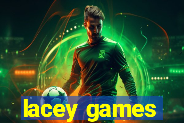 lacey games